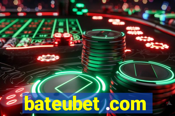 bateubet .com